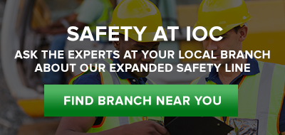 Safety At IOC: Ask the experts at your local branch about our expanded safety line